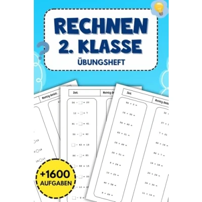 Abbildung von Rechnen 2. Klasse Übungsheft: Mehr als 1600 Aufgaben zur Verbesserung der Rechenfähigkeiten für Kinder