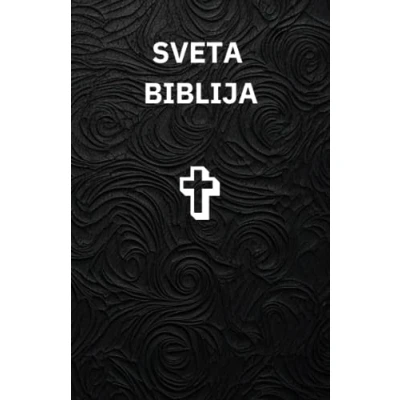 Abbildung von SVETA BIBLIJA, The Holy Bible in Croatian: Old and New testament