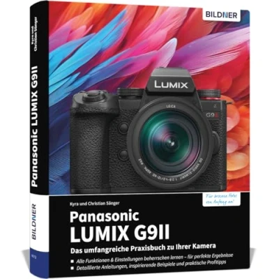 Abbildung von Panasonic LUMIX G9II: Das umfangreiche Praxisbuch zu Ihrer Kamera!
