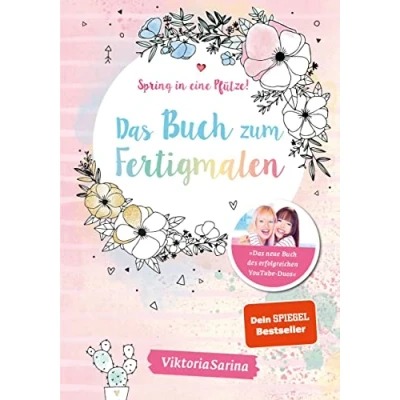 Abbildung von Spring in eine Pfütze! Das Buch zum Fertigmalen: von Viktoria Sarina
