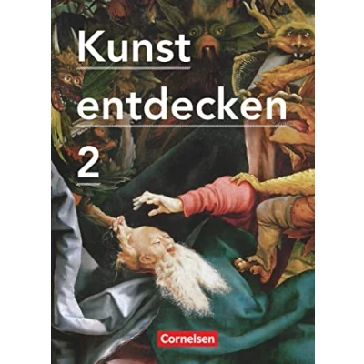 Abbildung von Kunst entdecken Sekundarstufe I Band 2: Schulbuch