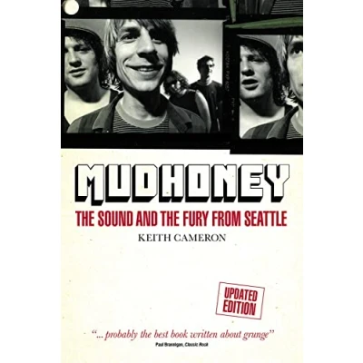 Abbildung von Mudhoney: the Sound and Fury from Seattle