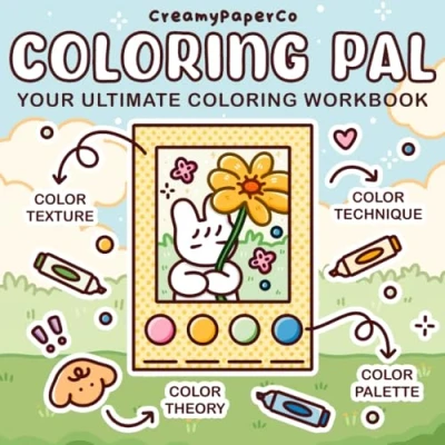 Abbildung von Coloring Pal: Your Ultimate Workbook: A Guide And Practice Book To Master Colors, Shadow &amp; Highlight, Blending Techniques Patterns