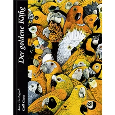 Abbildung von Der goldene Käfig: Nominiert für den Deutschen Jugendliteraturpreis 2016, Kategorie Bilderbuch