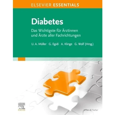Abbildung von ELSEVIER ESSENTIALS Diabetes: Das Wichtigste für Ärztinnen und Ärzte aller Fachrichtungen