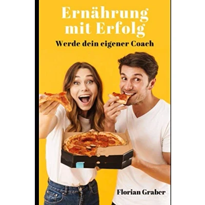 Abbildung von Ernährung mit Erfolg: Werde dein eigener Coach