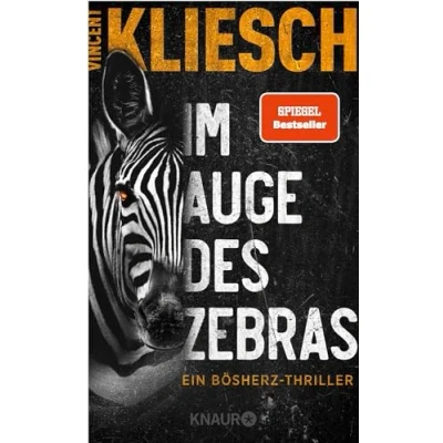 Abbildung von Im Auge des Zebras: Ein Bösherz Thriller. Vom Autor Bestsellers »Auris« »Eine düster faszinierende Geschichte!« Sebastian Fitzek