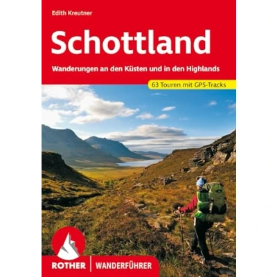 Abbildung von Schottland: Wanderungen an den Küsten und in Highlands. 63 Touren mit GPS Tracks (Rother Wanderführer)