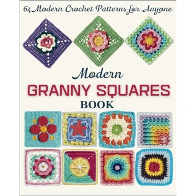 Abbildung von Modern Granny Squares Book: 64 Crochet Patterns for Anyone