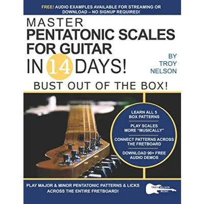 Abbildung von Master Pentatonic Scales For Guitar in 14 Days: Bust out of the Box! Learn to Play Major and Minor Scale Patterns Licks All Over Neck (Play Music Days, Band 2)
