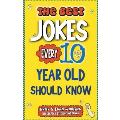Abbildung von The Best Jokes Every 10 Year Old Should Know: Funny Kids to Make You Laugh (The for Kids)
