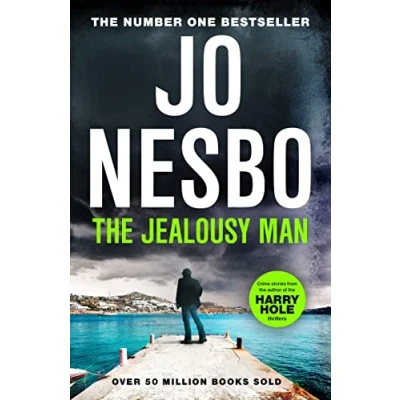 Abbildung von the Jealousy Man: Stories from Sunday Times no.1 bestselling author of Harry Hole thrillers