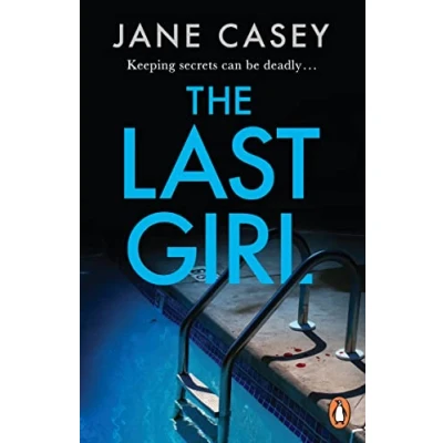Abbildung von the Last Girl: gripping detective crime thriller from bestselling author (Maeve Kerrigan Series, 3)