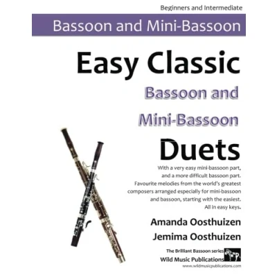Abbildung von easy Classic bassoon and mini Duets: with a very part, more difficult part. Comprises favourite melodies from ... the easiest, all in keys.
