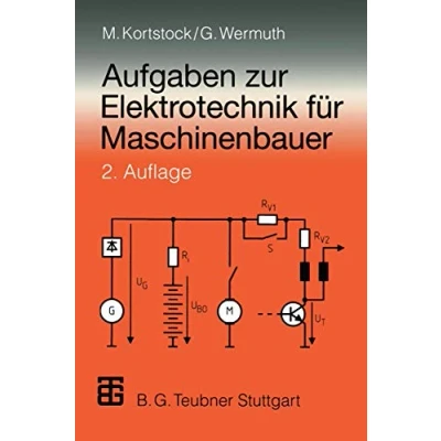 Abbildung von Aufgaben zur Elektrotechnik für Maschinenbauer: 222 mit Lösungen
