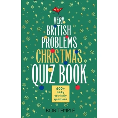 Abbildung von The Very British Problems Christmas Quiz Book: 600+ fiendishly festive questions (Knowledge quizzes)