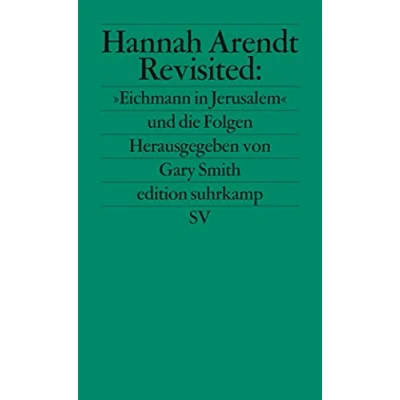 Abbildung von Hannah Arendt Revisited: »Eichmann in Jerusalem« und die Folgen (edition suhrkamp)