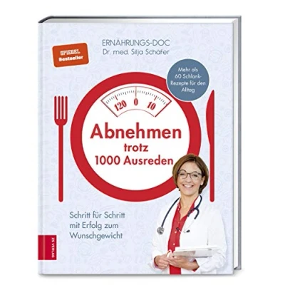 Abbildung von Abnehmen trotz 1000 Ausreden: Schritt für mit Erfolg zum Wunschgewicht