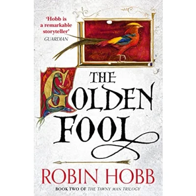 Abbildung von the Golden Fool: An epic fantasy fiction novel from Sunday Times bestselling author (The Tawny Man Trilogy, Band 2)