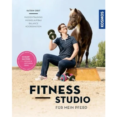 Abbildung von Fitnessstudio für mein Pferd: Faszientraining, Muskelaufbau, Balance, Koordination