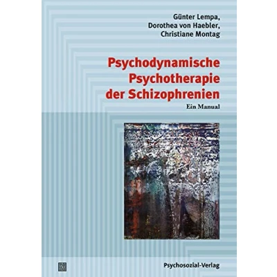 Abbildung von Psychodynamische Psychotherapie der Schizophrenien: Ein Manual (Psychodynamische Therapie)