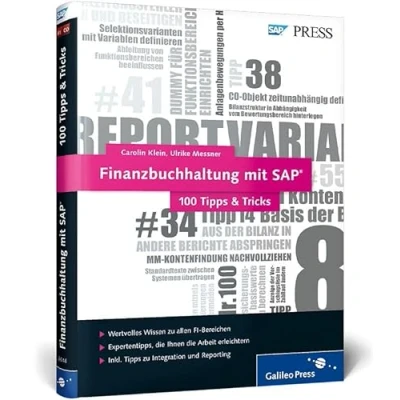 Abbildung von Finanzbuchhaltung mit SAP 100 Tipps u. Tricks: Die besten für das Finanzwesen (SAP FI) PRESS)