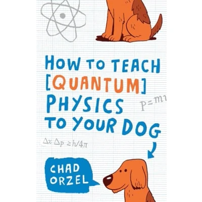 Abbildung von How to Teach Quantum Physics Your Dog