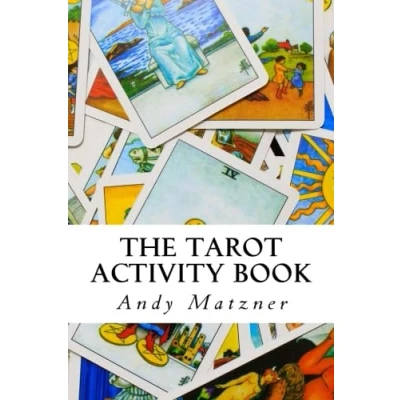 Abbildung von the Tarot Activity Book: A Collection of Creative and Therapeutic Ideas for Cards