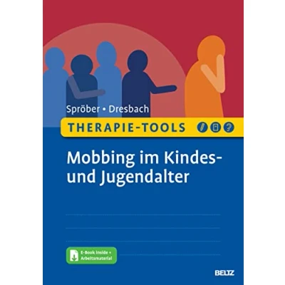 Abbildung von Therapie Tools Mobbing im Kindes und Jugendalter: Mit E Book inside Arbeitsmaterial (Beltz Tools)