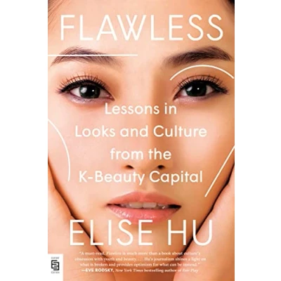 Abbildung von Flawless: Lessons in Looks and Culture from the K Beauty Capital