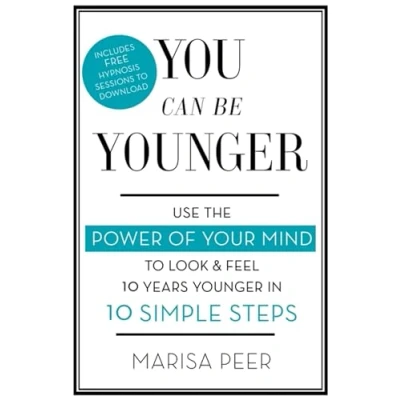 Abbildung von You Can Be Younger: Use the power of your mind to look and feel 10 years younger in simple steps