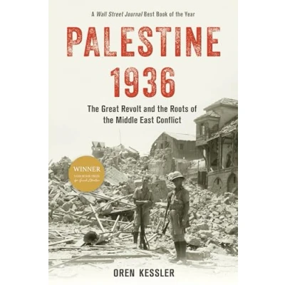 Abbildung von Palestine 1936: the Great Revolt and Roots of Middle East Conflict