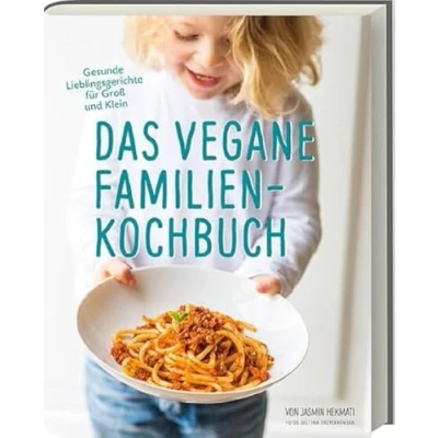 Abbildung von Das Vegane Familienkochbuch Gesunde Lieblingsgerichte für Groß und Klein Rezepte die ganze Familie vegan kochen Kinder: &amp;