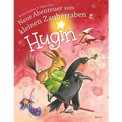 Abbildung von Neue Abenteuer vom kleinen Zauberraben Hugin (Zauberrabe Hugin: Der kleine Zauberrabe Hugin)
