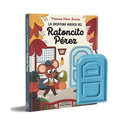 Abbildung von La aventura mágica del Ratoncito Pérez: puerta Pérez y el cuento con su historia. Un regalo para niños (Álbum Ilustrado)