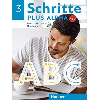 Abbildung von Schritte plus Alpha Neu 3: Deutsch im Kurs.Deutsch als Zweitsprache / Kursbuch