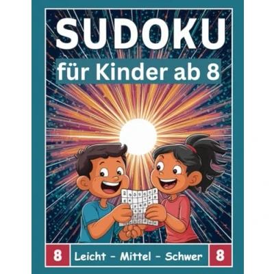 Abbildung von sudoku kinder ab 8: Buch Level: Leicht, Mittel und Schwer mehr als 350 Sudokus Rätsel mit Anleitungen Lösungen