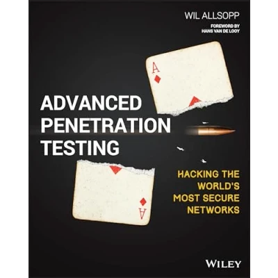 Abbildung von Advanced Penetration Testing: Hacking the World&#039;s Most Secure Networks