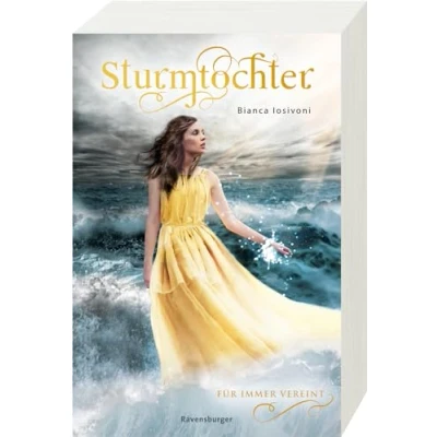 Abbildung von Sturmtochter, Band 3: Für immer vereint (Dramatische Romantasy mit Elemente Magie von SPIEGEL Bestsellerautorin Bianca Iosivoni) (Sturmtochter, 3)