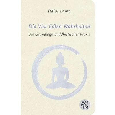 Abbildung von Die vier edlen Wahrheiten. Texte des ursprünglichen Buddhismus: Erläuterungen; Weltreligionen (Reclams Universal Bibliothek)