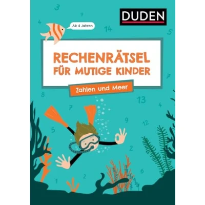 Abbildung von Rechenrätsel für mutige Kinder Zahlen und Meer Ab 6 Jahren