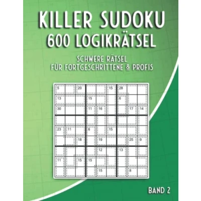 Abbildung von Killer Sudoku Schwer: Summen Rätsel in schwer mit 600 Variationen für Fortgeschrittene &amp; Profis (Killer Rätsel)